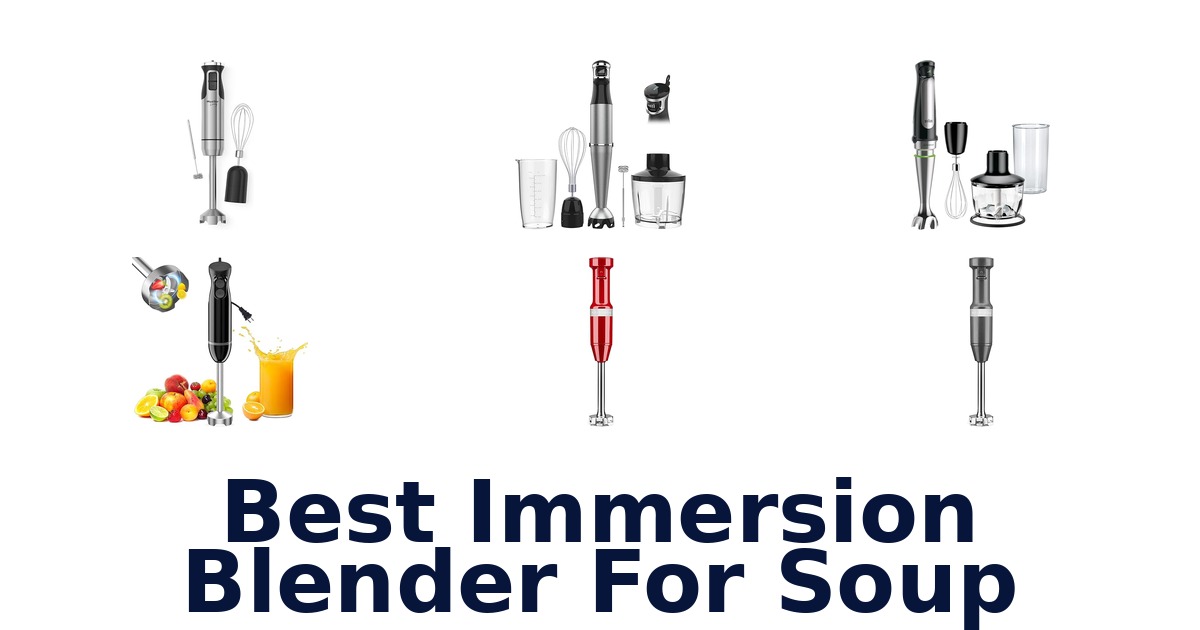 best immersion blender for soup