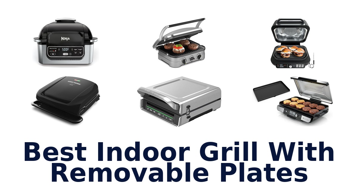 best indoor grill with removable plates