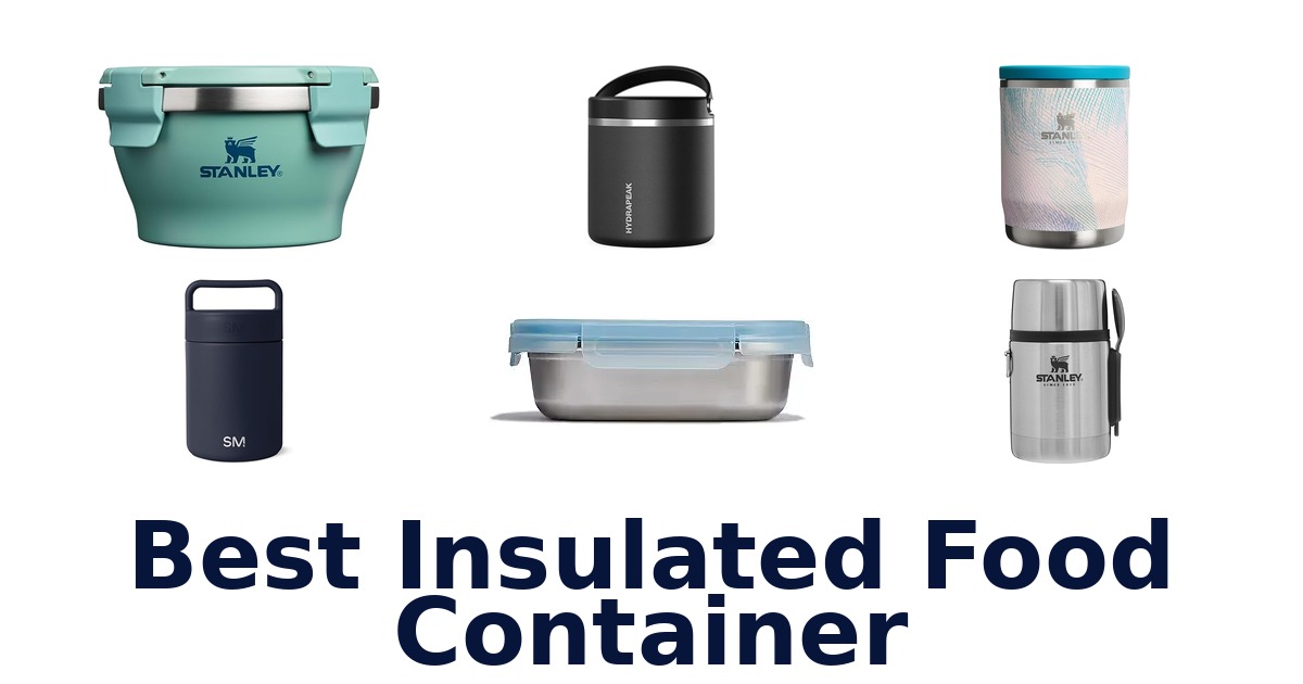 best insulated food container
