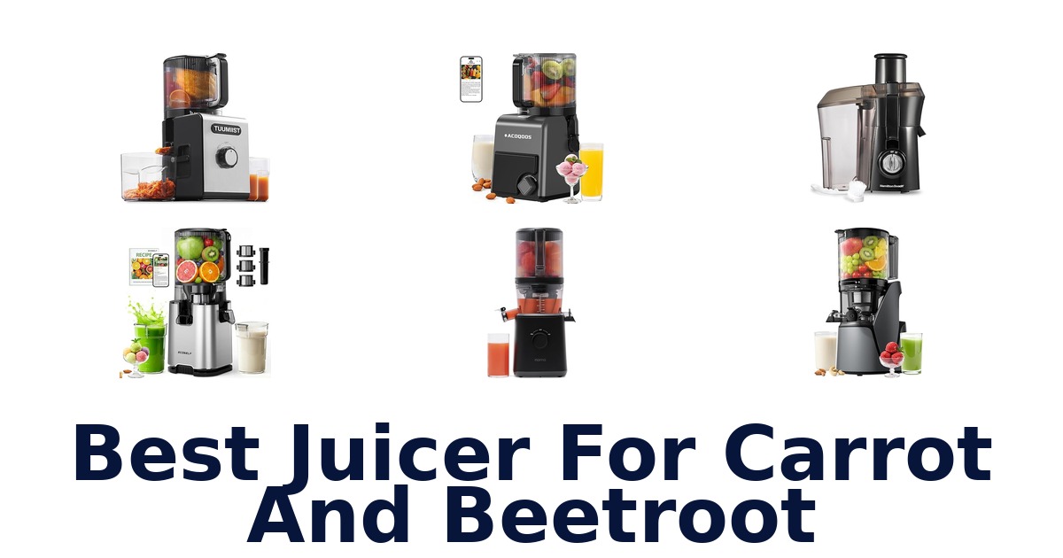 best juicer for carrot and beetroot