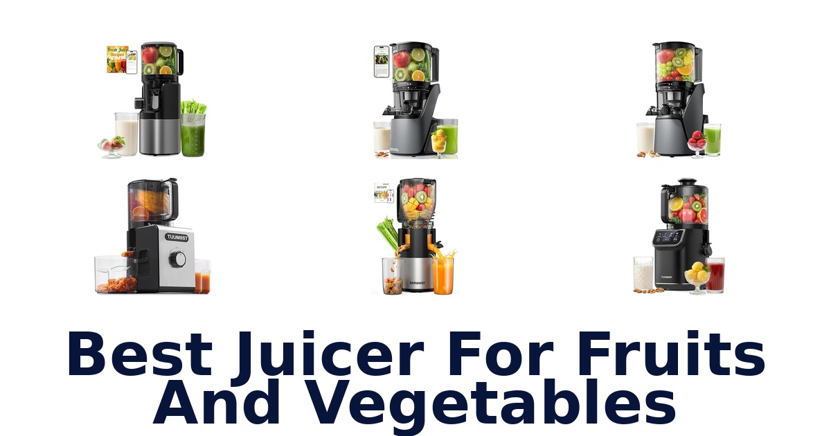 best juicer for fruits and vegetables