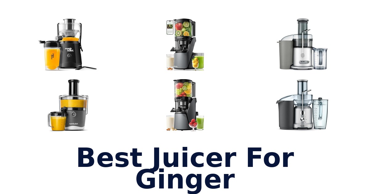 best juicer for ginger