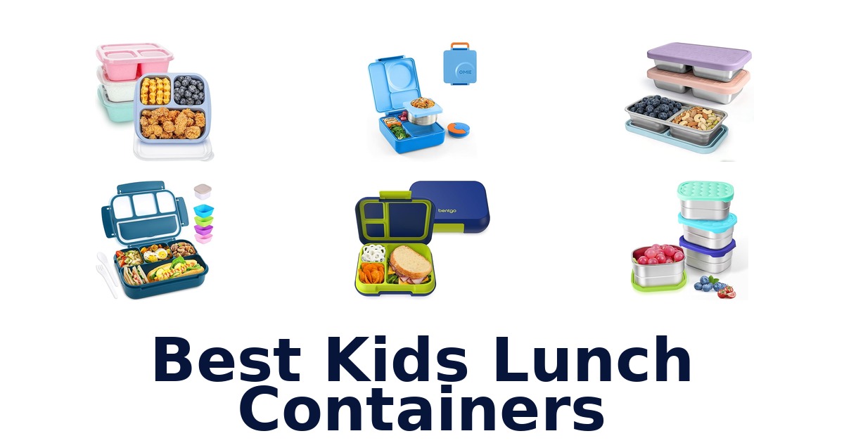 best kids lunch containers