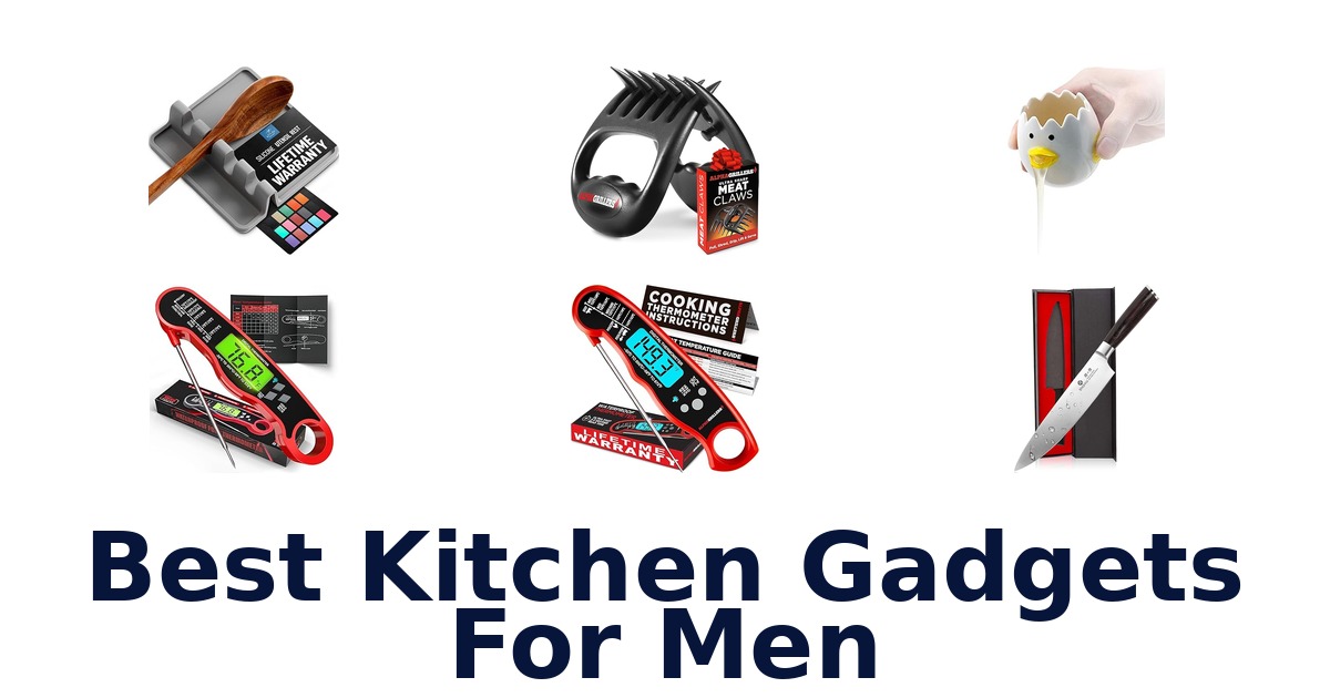 best kitchen gadgets for men