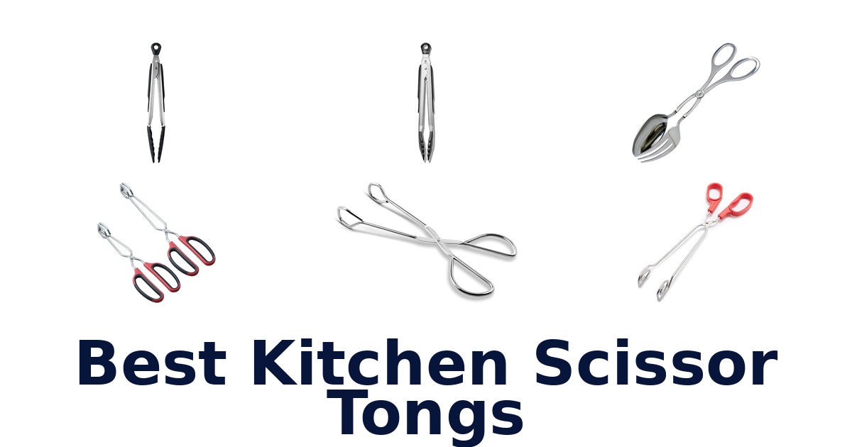best kitchen scissor tongs