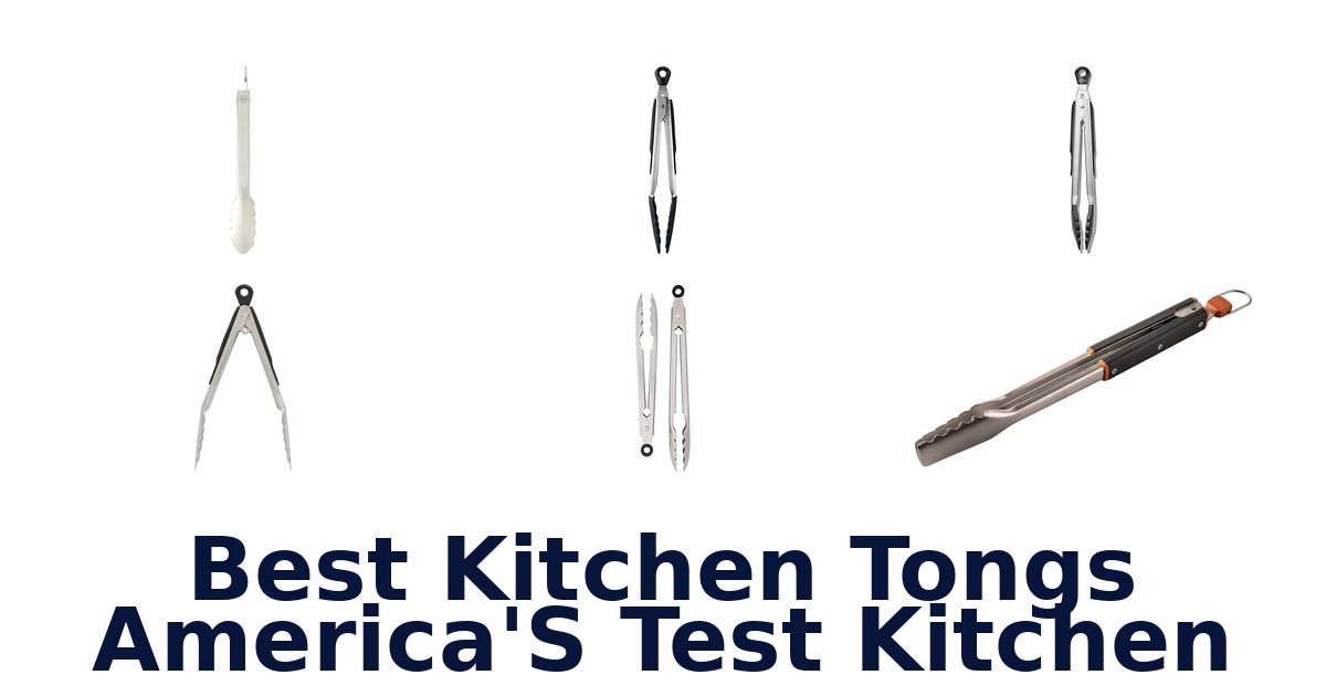 best kitchen tongs america's test kitchen