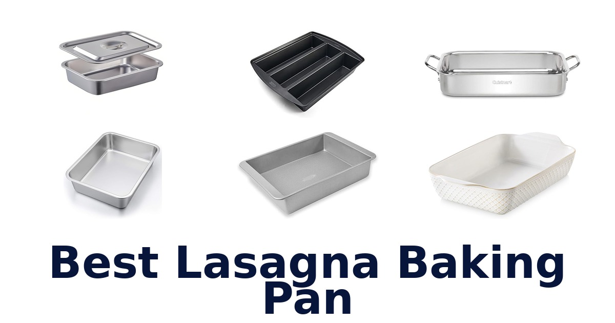 best lasagna baking pan