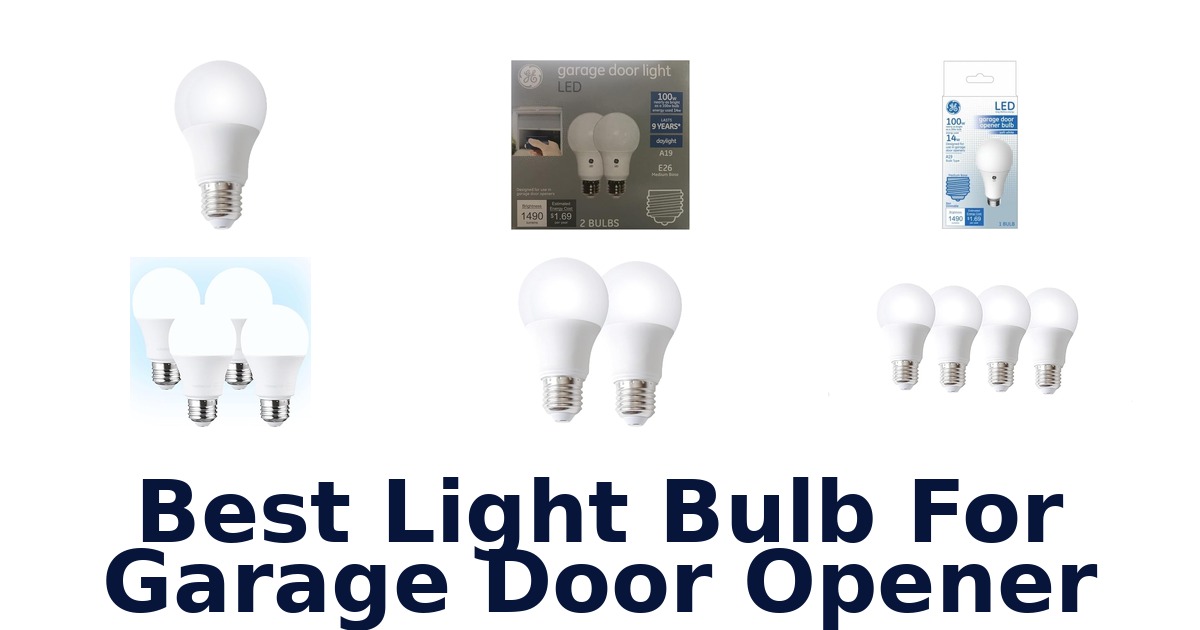 best light bulb for garage door opener