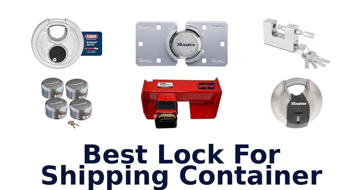 best lock for shipping container