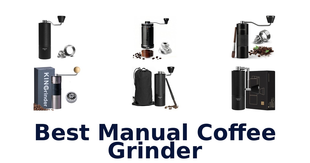 best manual coffee grinder