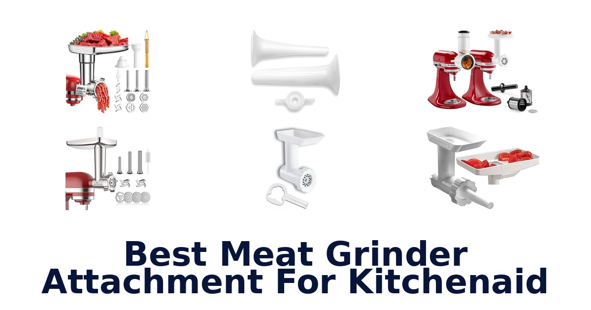 best meat grinder attachment for kitchenaid