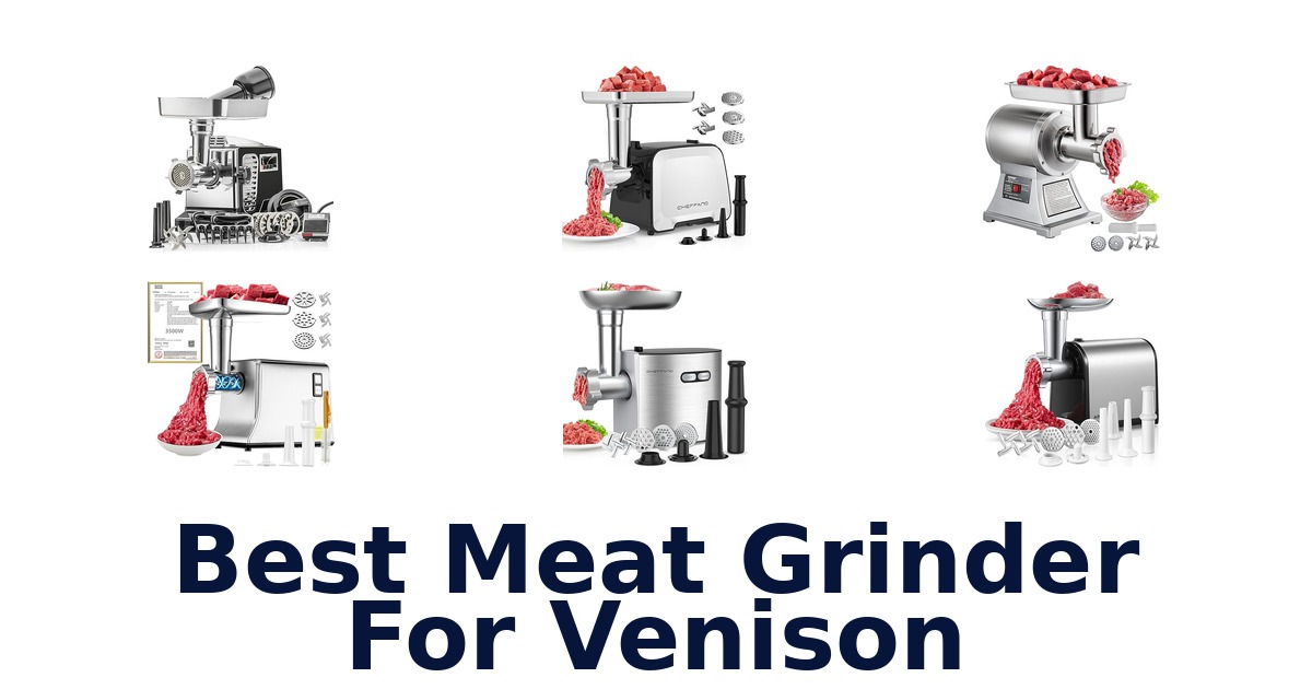 best meat grinder for venison