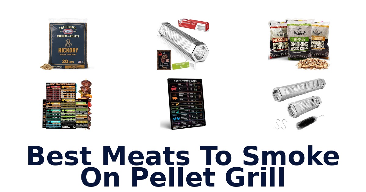 best meats to smoke on pellet grill