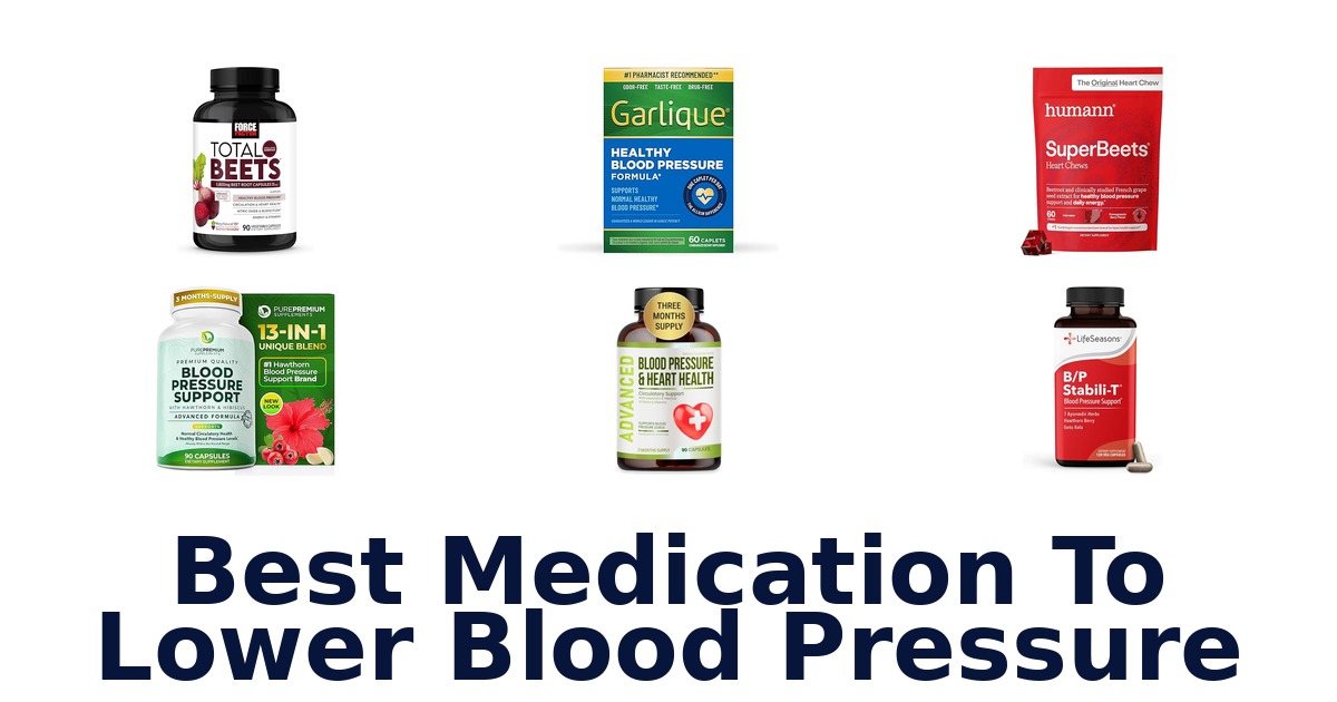 best medication to lower blood pressure