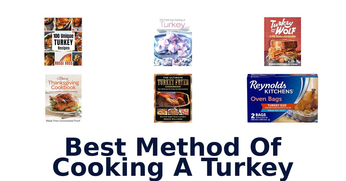best method of cooking a turkey