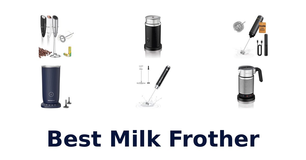best milk frother