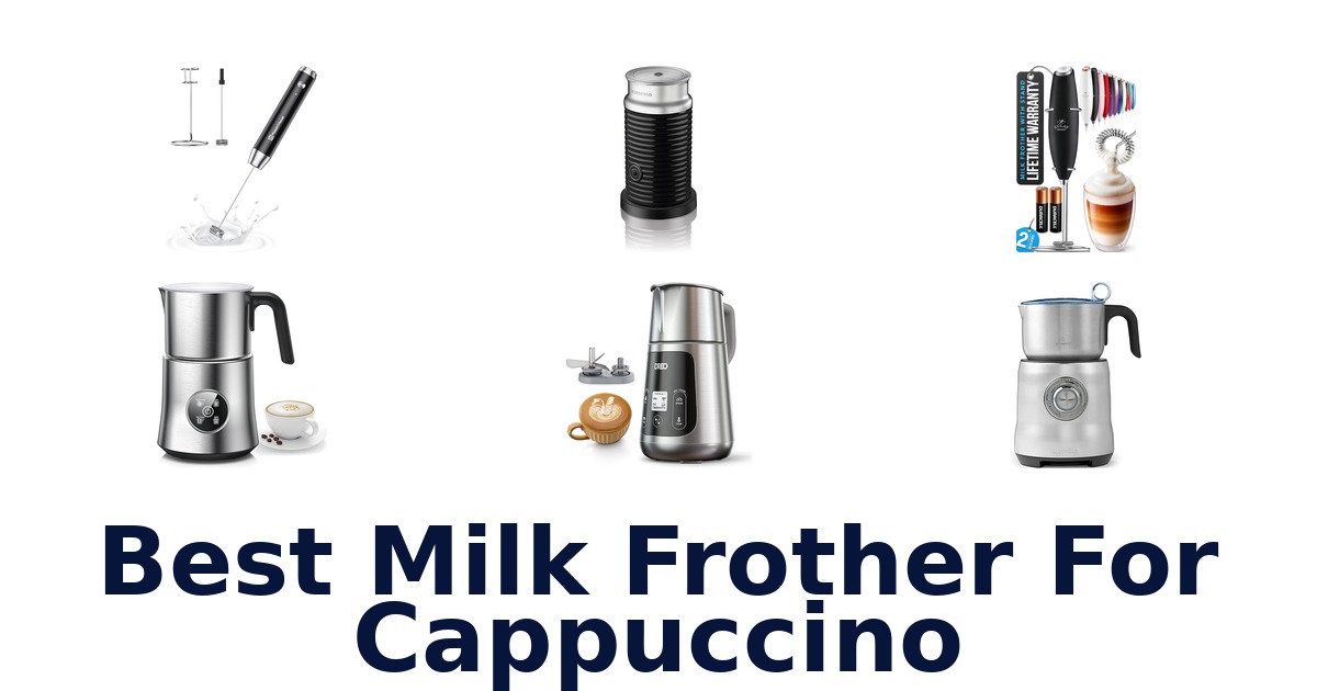 best milk frother for cappuccino