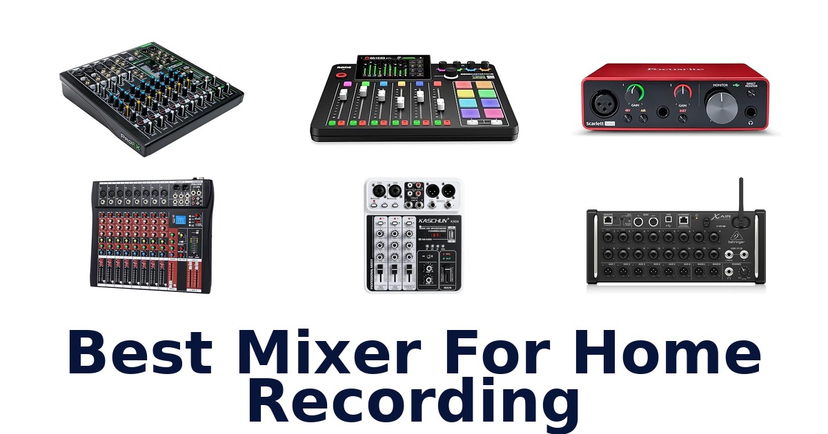 best mixer for home recording