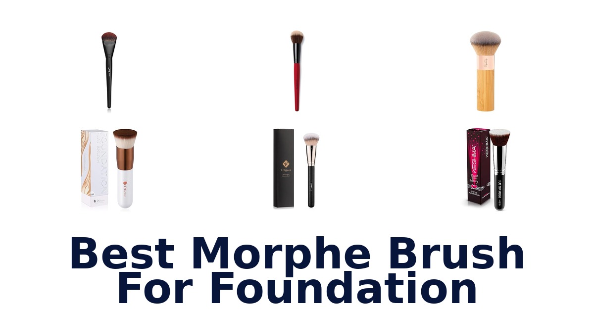 best morphe brush for foundation