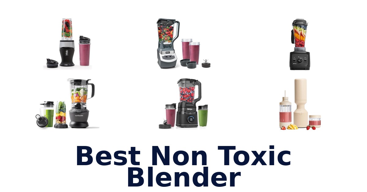 best non toxic blender
