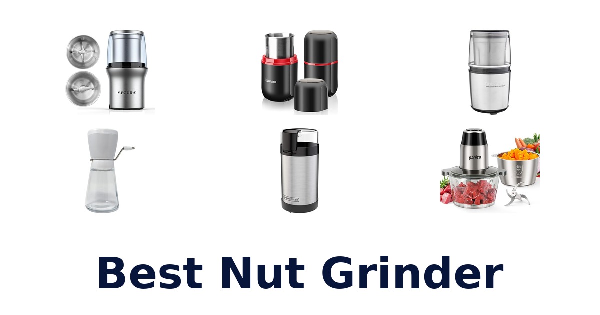 best nut grinder