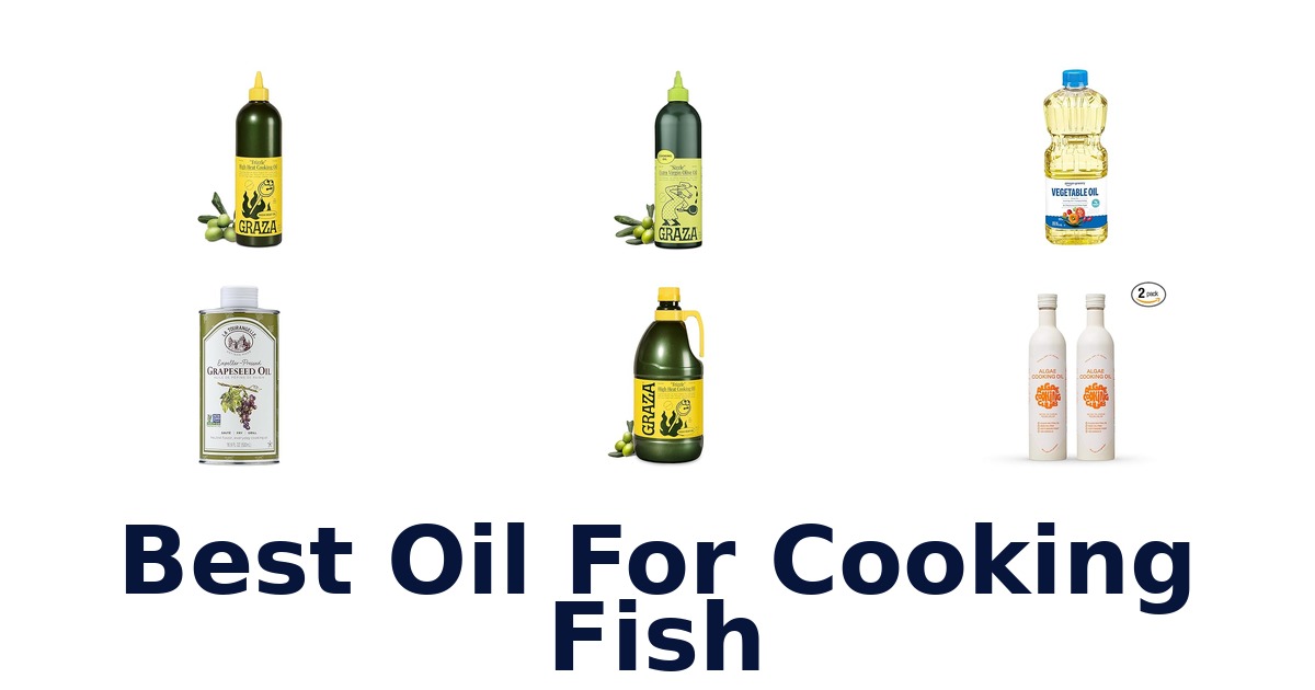 best oil for cooking fish