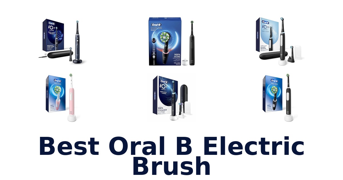 best oral b electric brush