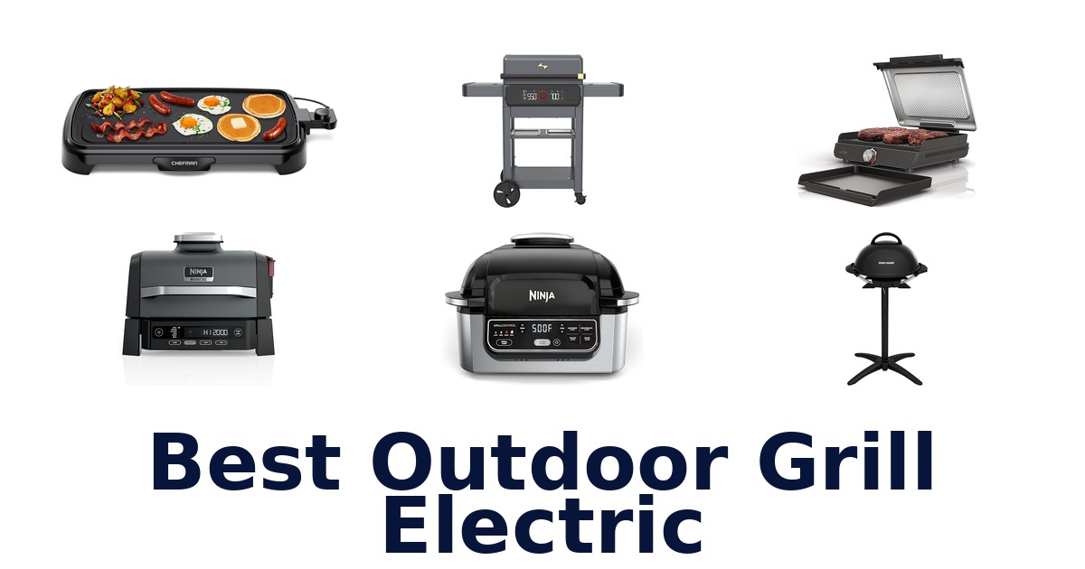 best outdoor grill electric