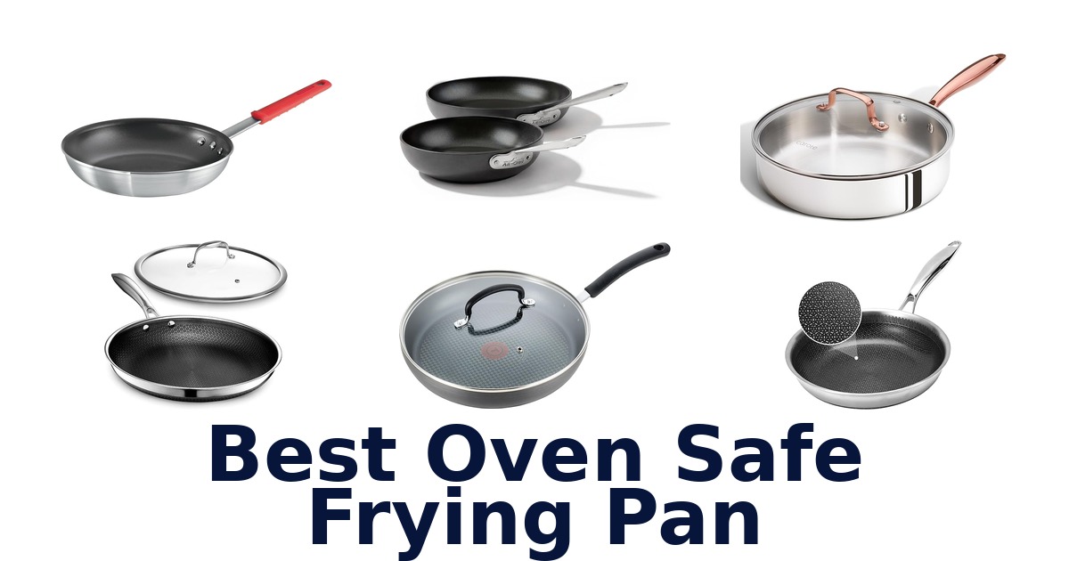 best oven safe frying pan