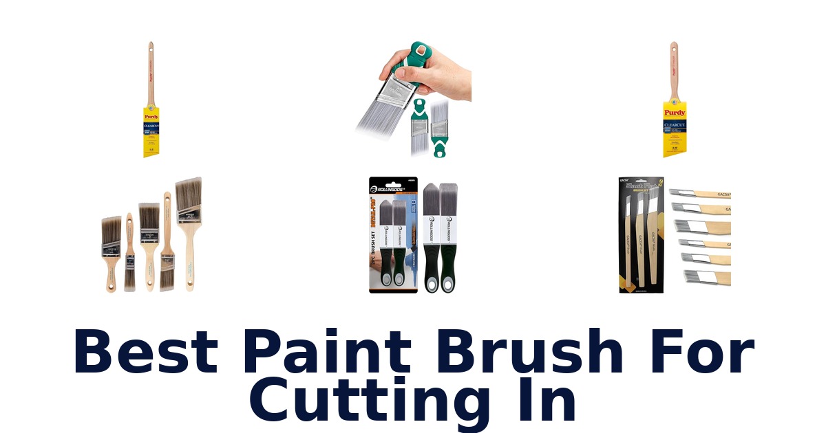 best paint brush for cutting in