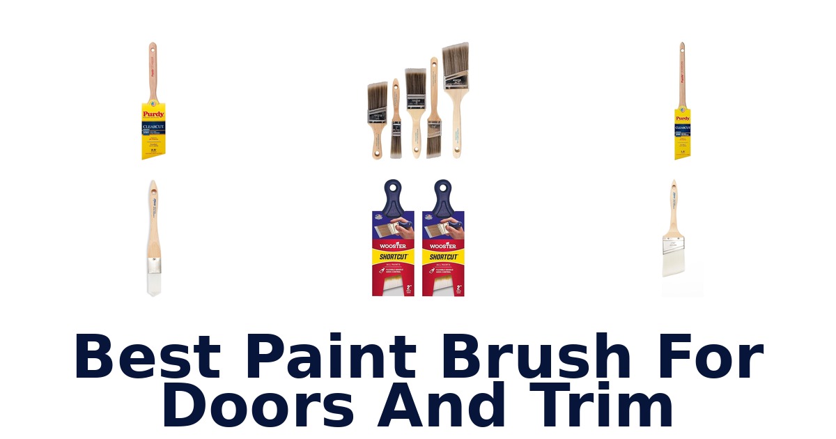 best paint brush for doors and trim