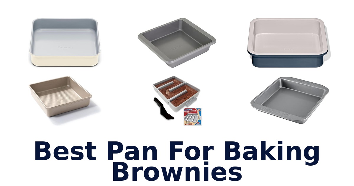 best pan for baking brownies