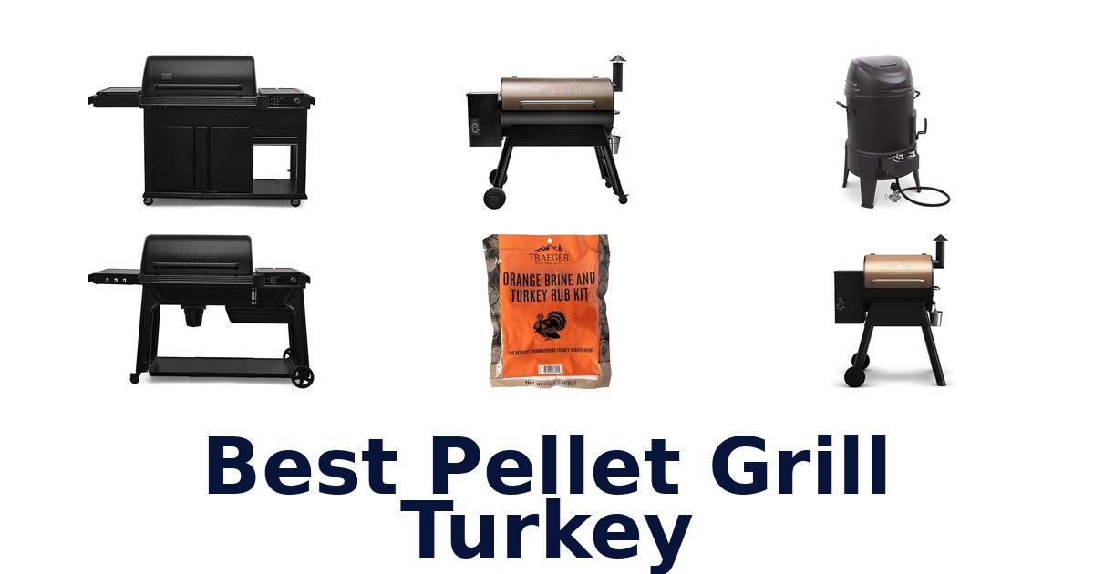 best pellet grill turkey