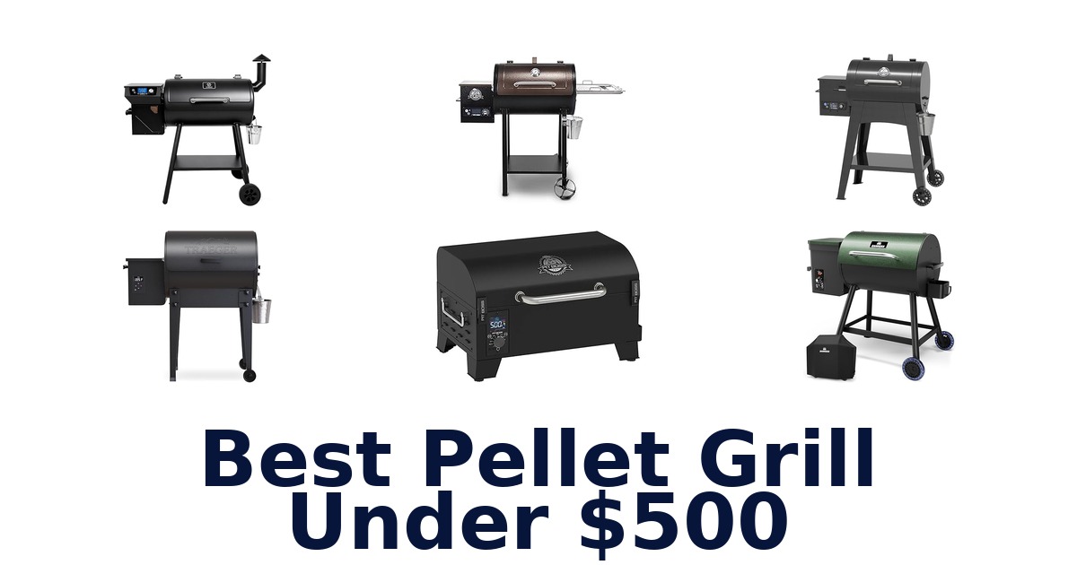best pellet grill under $500