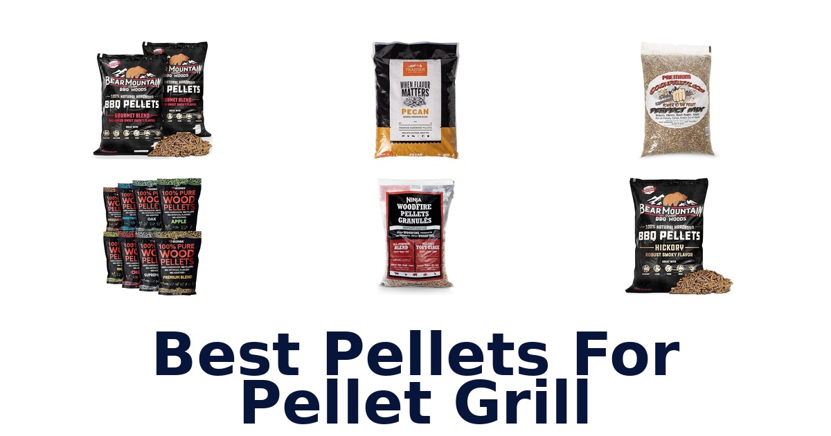 best pellets for pellet grill