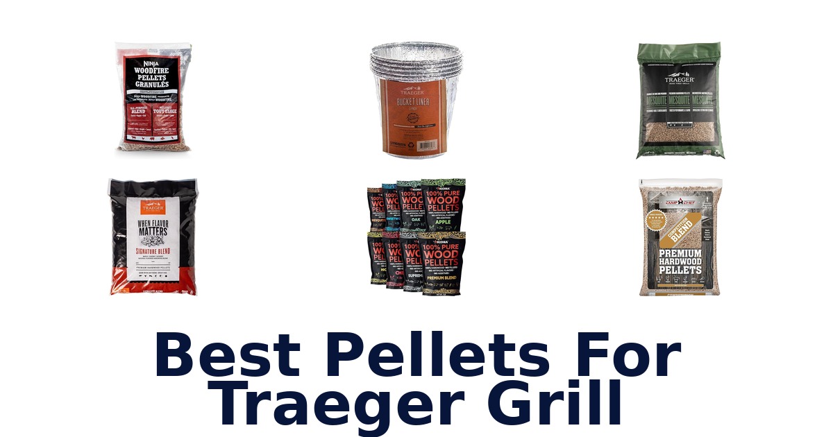 best pellets for traeger grill