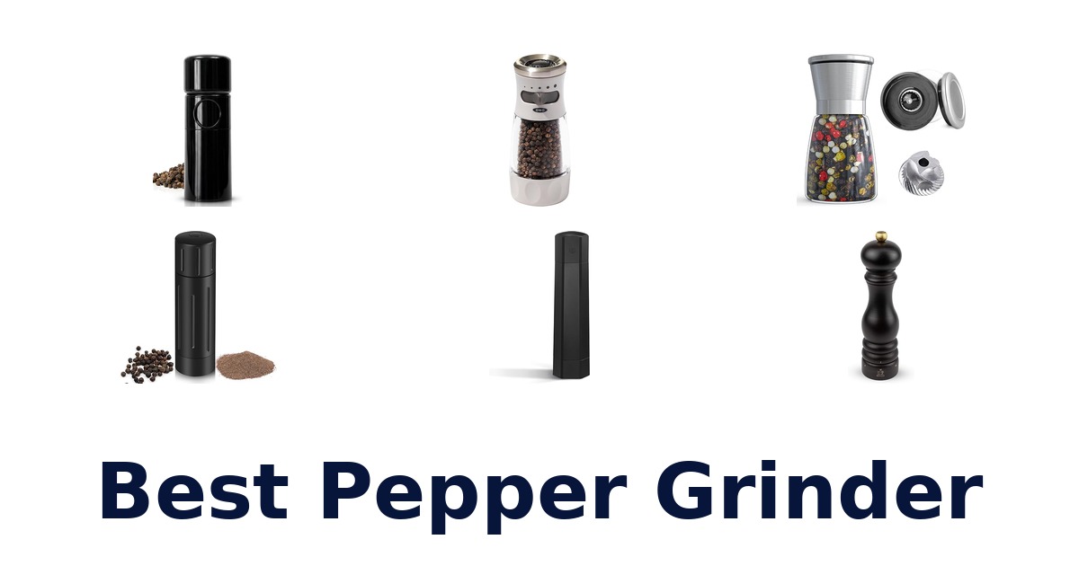 best pepper grinder