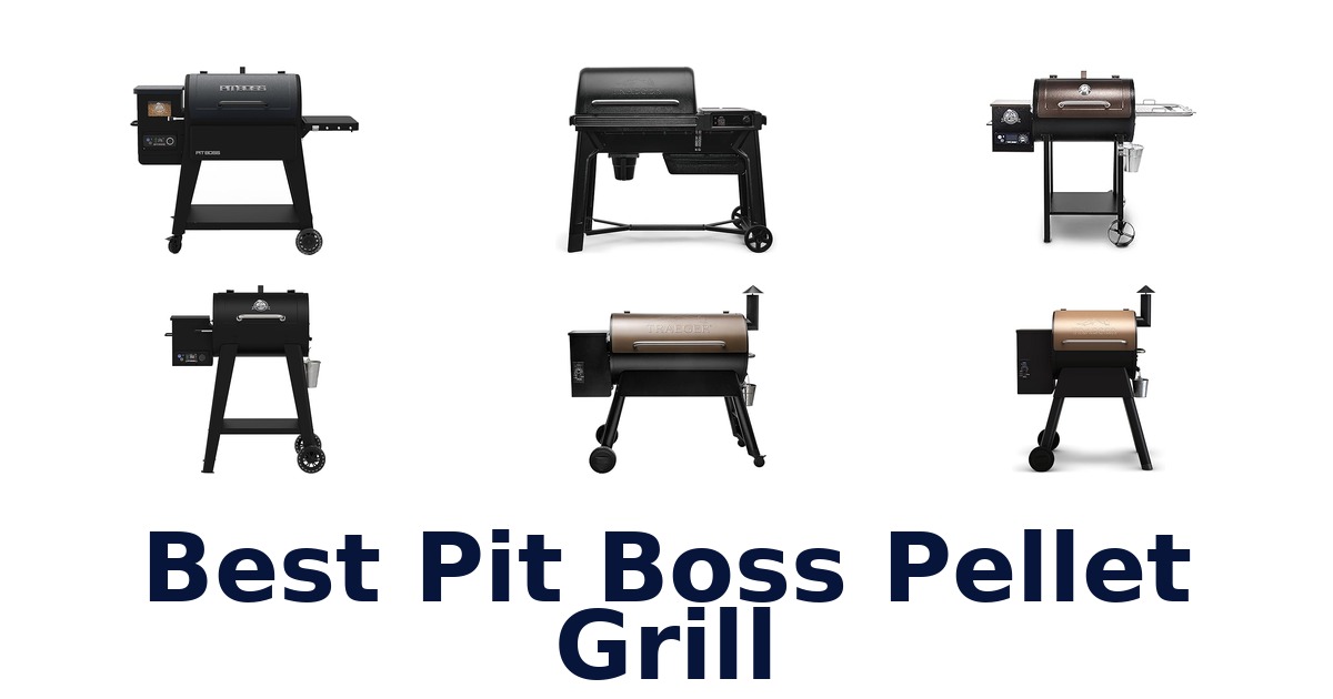 best pit boss pellet grill