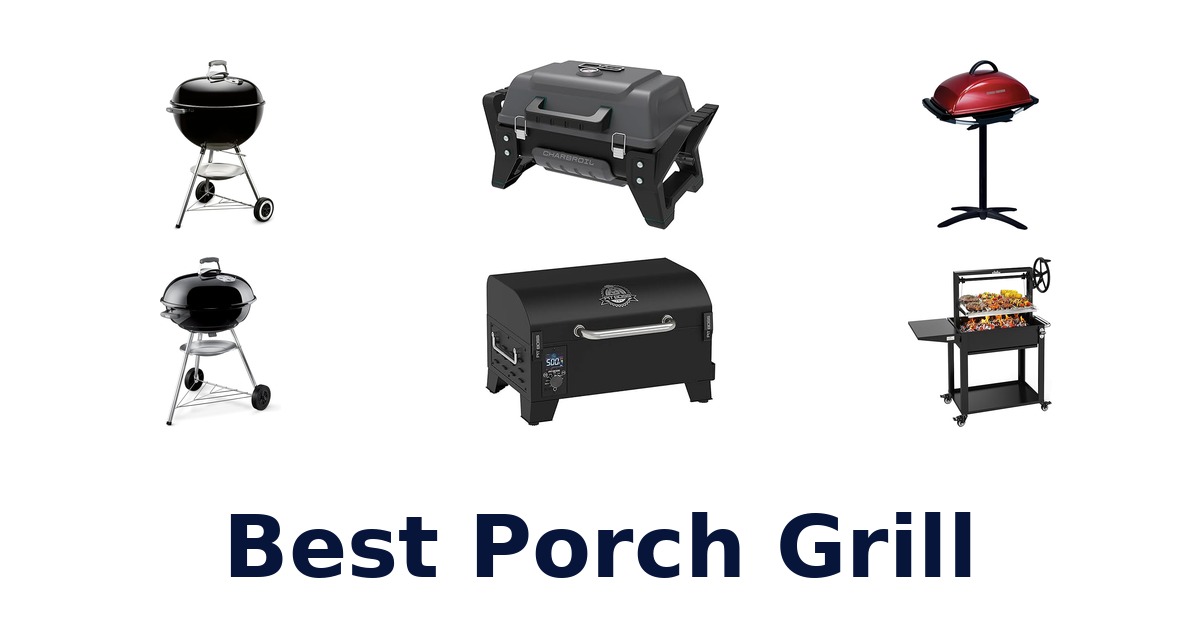 best porch grill