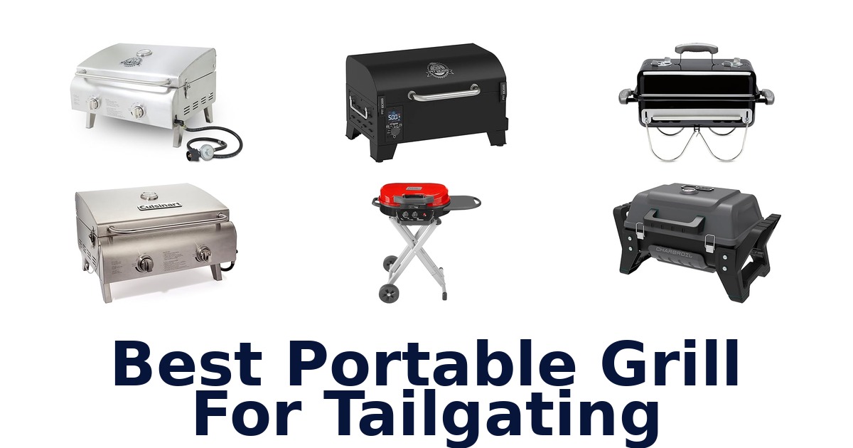 best portable grill for tailgating