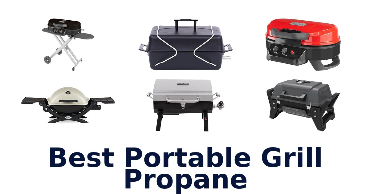 best portable grill propane