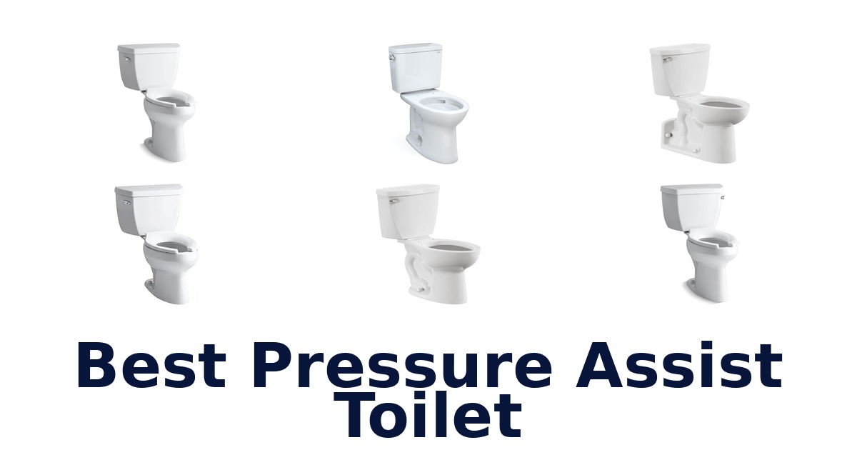 best pressure assist toilet
