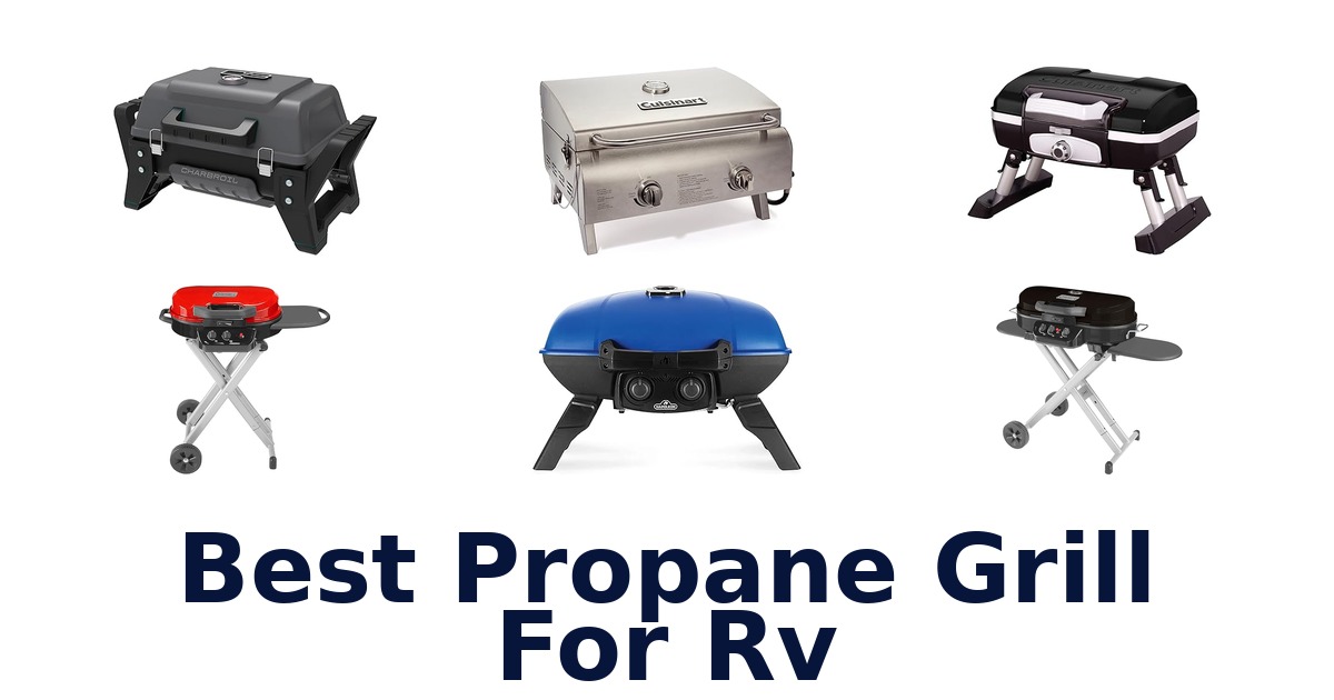 best propane grill for rv