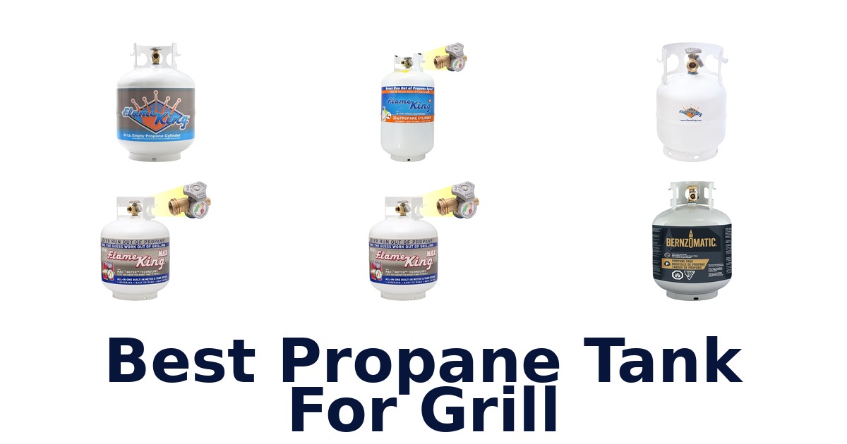 best propane tank for grill