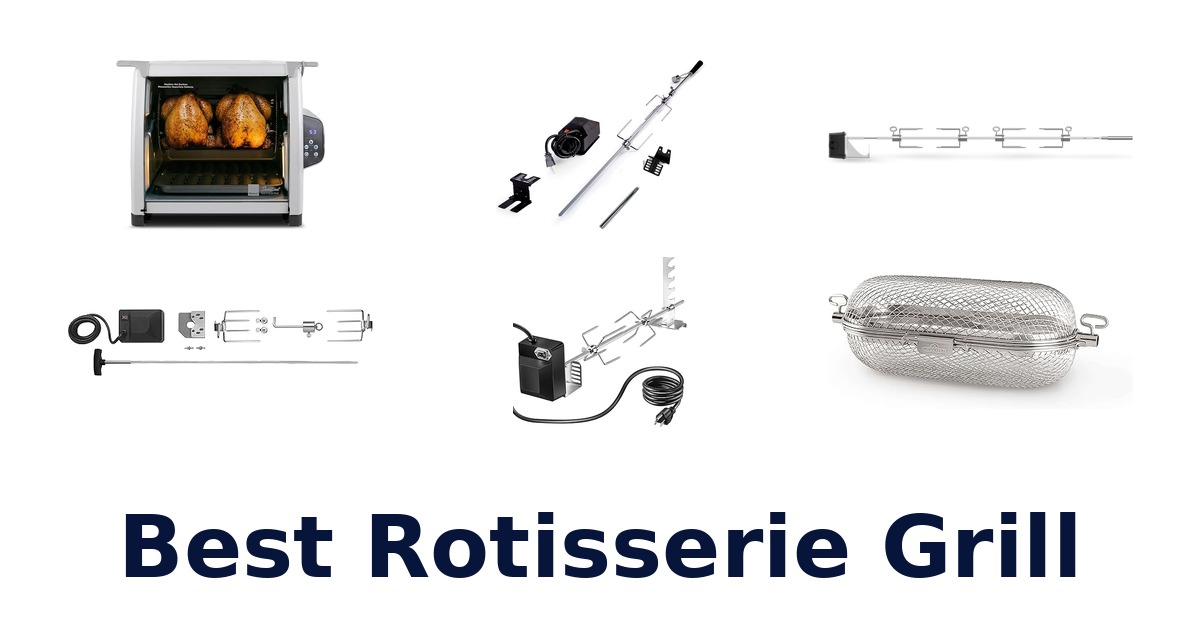best rotisserie grill