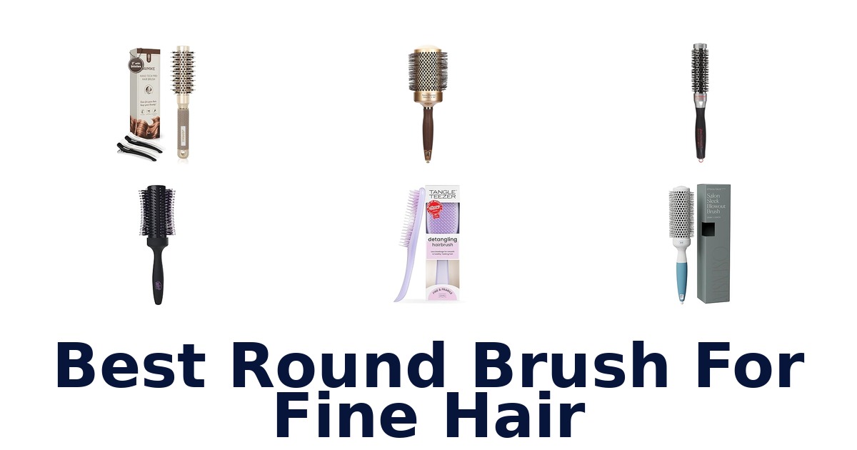 best round brush for fine hair