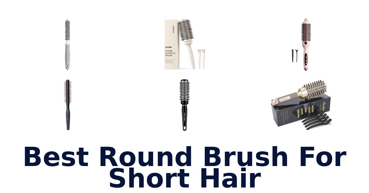 best round brush for short hair