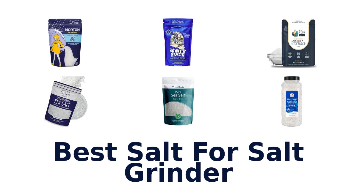 best salt for salt grinder