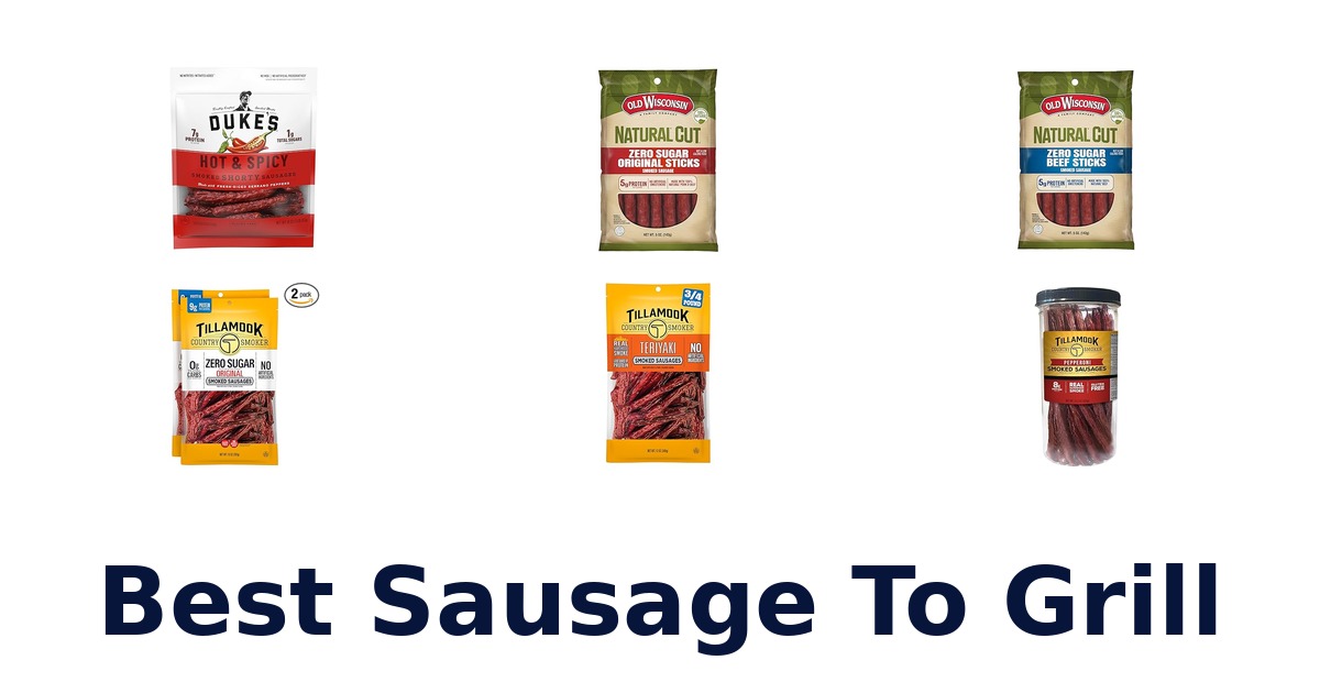 best sausage to grill