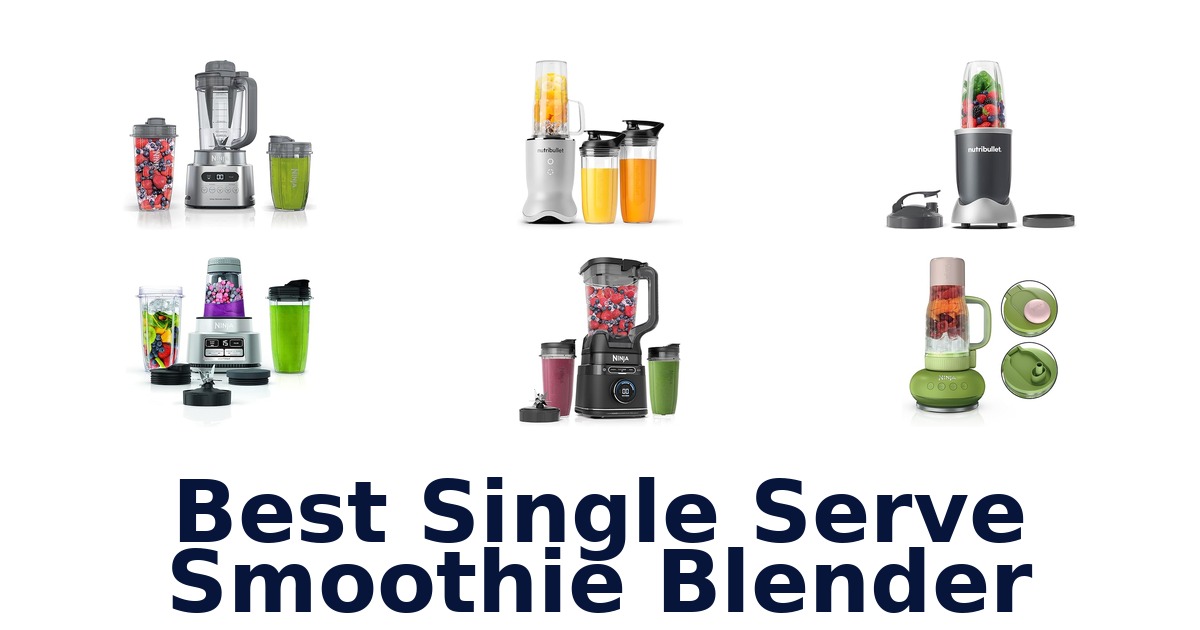 best single serve smoothie blender
